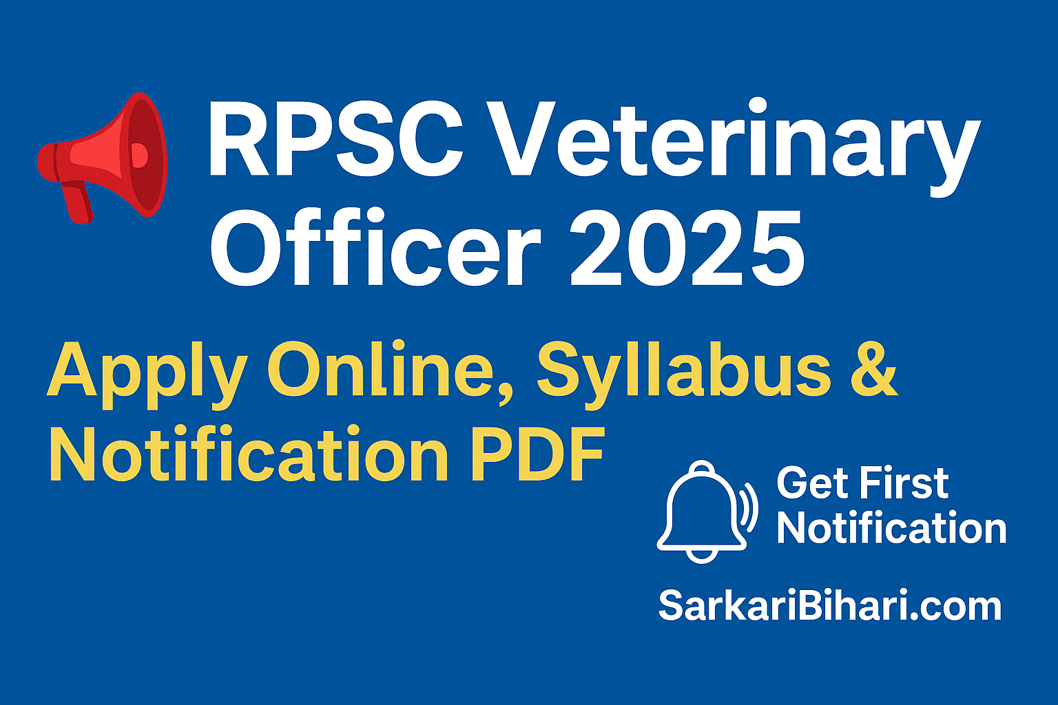 RPSC Veterinary Officer 2025 – Apply Online, Syllabus & Notification PDF | SarkariBihari.com Official Update