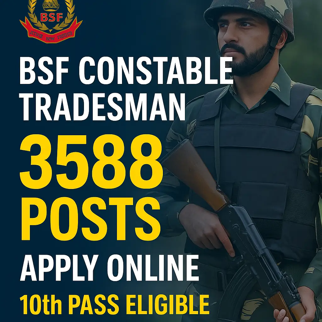 BSF Constable Tradesman Recruitment 2025 – SarkariBihari.com पर बंपर भर्ती जानकारी