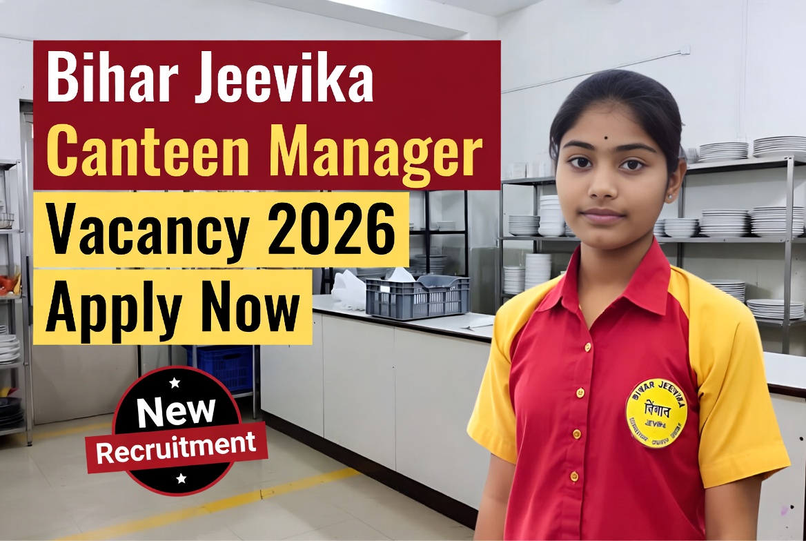 Bihar Jeevika Canteen Manager