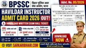 BPSSC Havildar Instructor Admit Card 2026 BPSSC Admit Card 2026 Havildar Instructor Hall Ticket 2026 BPSSC Written Exam Admit Card