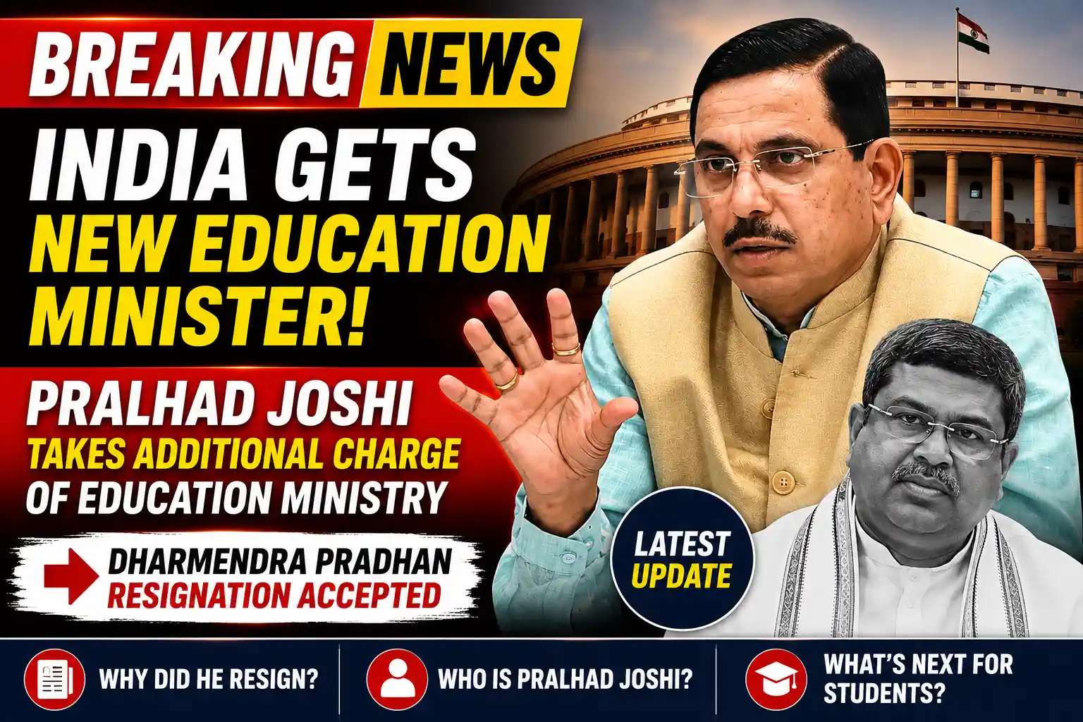 New Education Minister of India Pralhad Joshi Dharmendra Pradhan Resignation Education Minister of India Pralhad Joshi New Education Minister of India