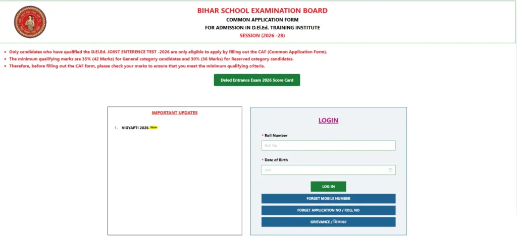 Bihar DElEd Counselling 2026
Bihar DElEd Counselling Registration 2026 Bihar DElEd Choice Filling Date 2026 Bihar DElEd First Merit List 2026 bsebdeled.com counselling link