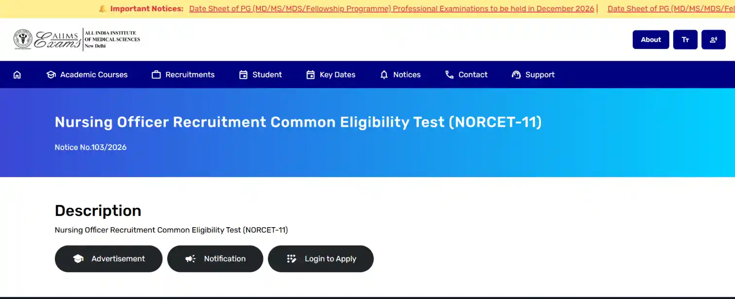 AIIMS NORCET 11 Admit Card 2026
AIIMS NORCET 11 Admit Card Download Link
NORCET 11 Stage 1 Hall Ticket 2026
AIIMS NORCET Exam Date 2026